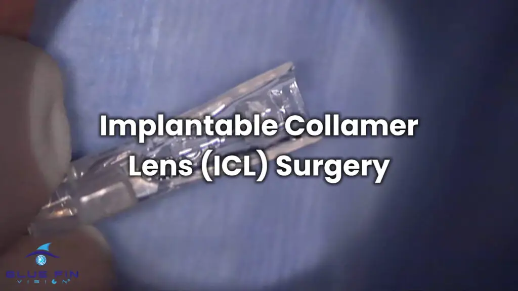 Implantable Collamer Lens Surgery